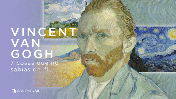 Van Gogh: 7 cosas que no sabías de él