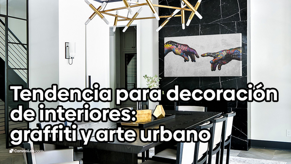 Cómo decorar mi casa con arte urbano: Graffiti para decoración moderna