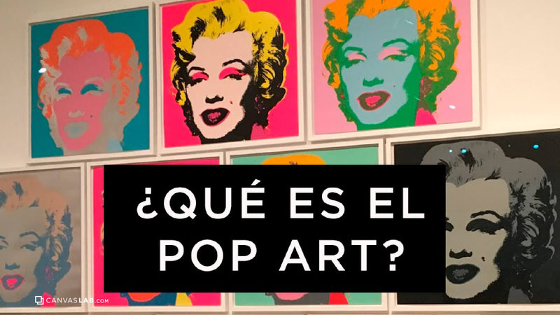 ¿Qué es el Pop Art?