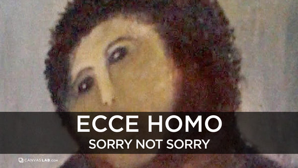 Sorry not Sorry - Ecce Homo