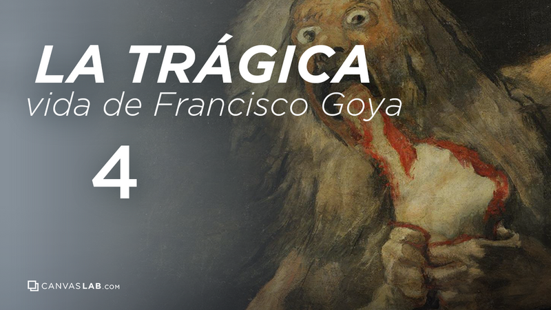 La Trágica Vida de Francisco Goya