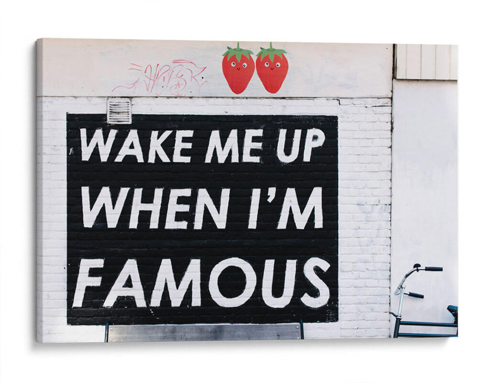 When I'm famous | Cuadro decorativo de Canvas Lab