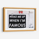When I'm famous | Cuadro decorativo de Canvas Lab