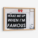 When I'm famous | Cuadro decorativo de Canvas Lab