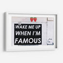 When I'm famous | Cuadro decorativo de Canvas Lab