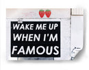 When I'm famous | Cuadro decorativo de Canvas Lab