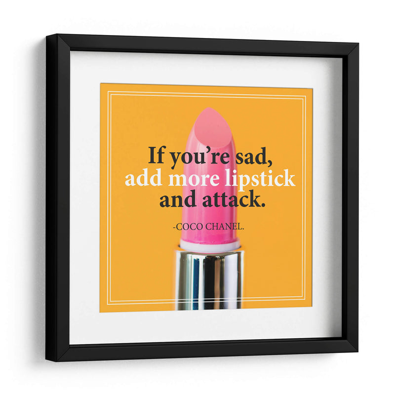 If you're sad | Cuadro decorativo de Canvas Lab