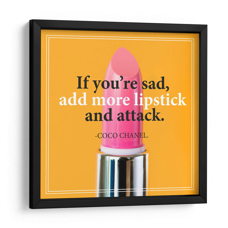 If you're sad | Cuadro decorativo de Canvas Lab