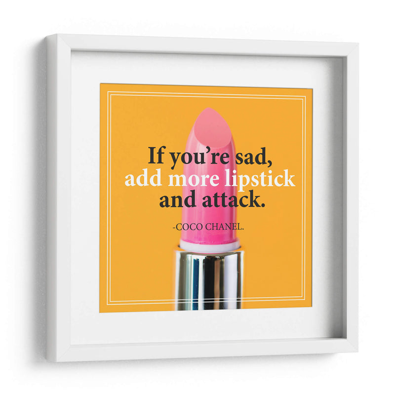 If you're sad | Cuadro decorativo de Canvas Lab