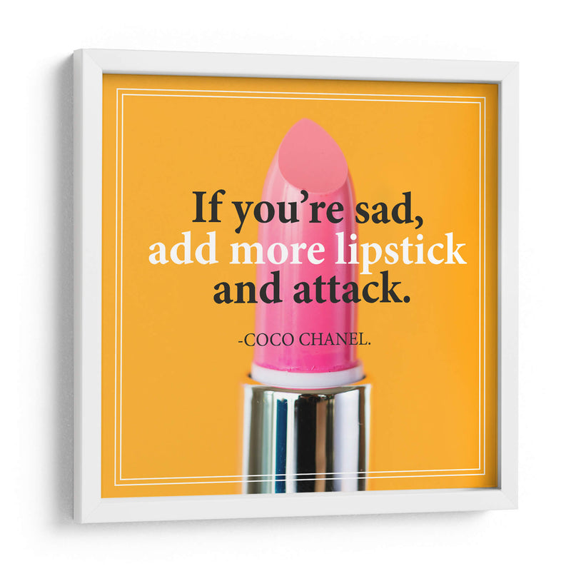 If you're sad | Cuadro decorativo de Canvas Lab