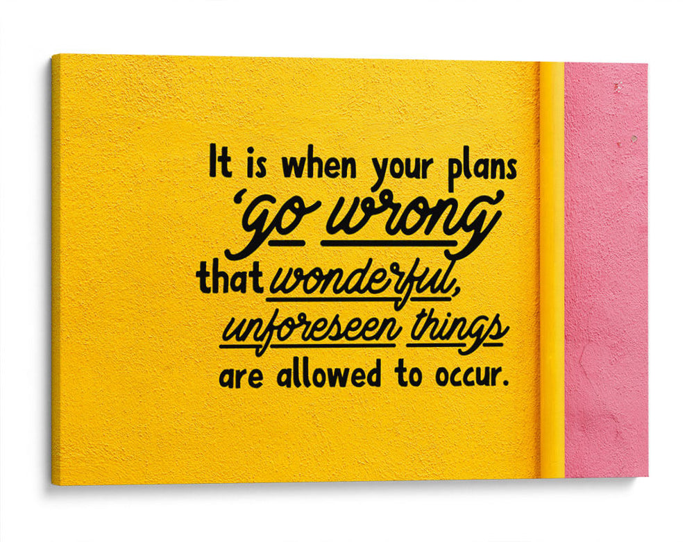 It is when | Cuadro decorativo de Canvas Lab