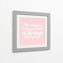 Love what you do | Cuadro decorativo de Canvas Lab