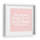Love what you do | Cuadro decorativo de Canvas Lab