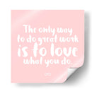 Love what you do | Cuadro decorativo de Canvas Lab