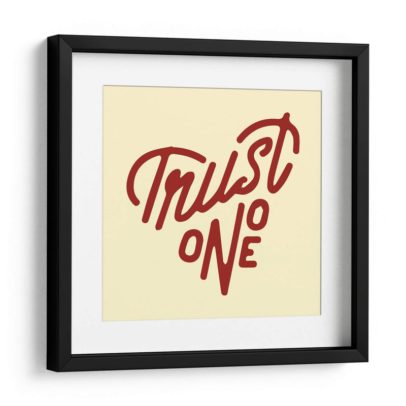 Trust no one | Cuadro decorativo de Canvas Lab