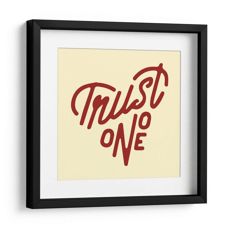 Trust no one | Cuadro decorativo de Canvas Lab