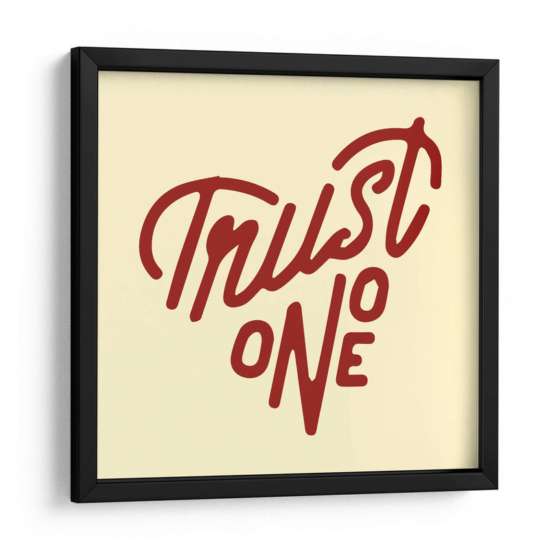 Trust no one | Cuadro decorativo de Canvas Lab