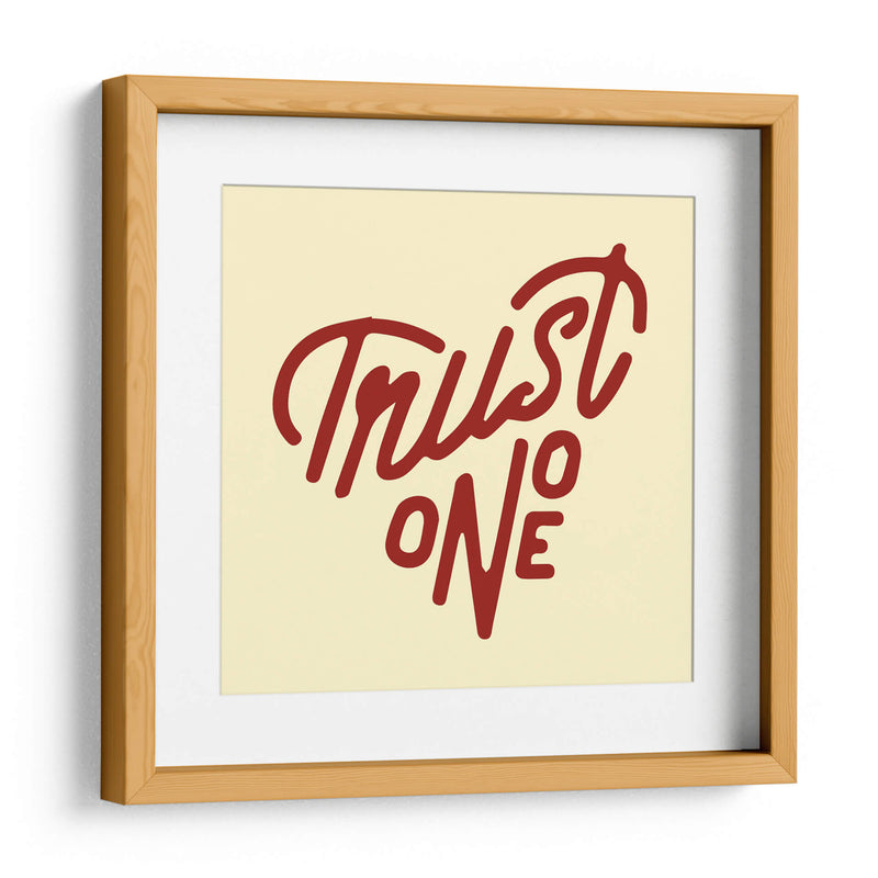 Trust no one | Cuadro decorativo de Canvas Lab