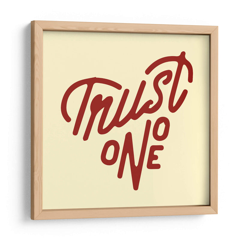 Trust no one | Cuadro decorativo de Canvas Lab