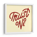 Trust no one | Cuadro decorativo de Canvas Lab