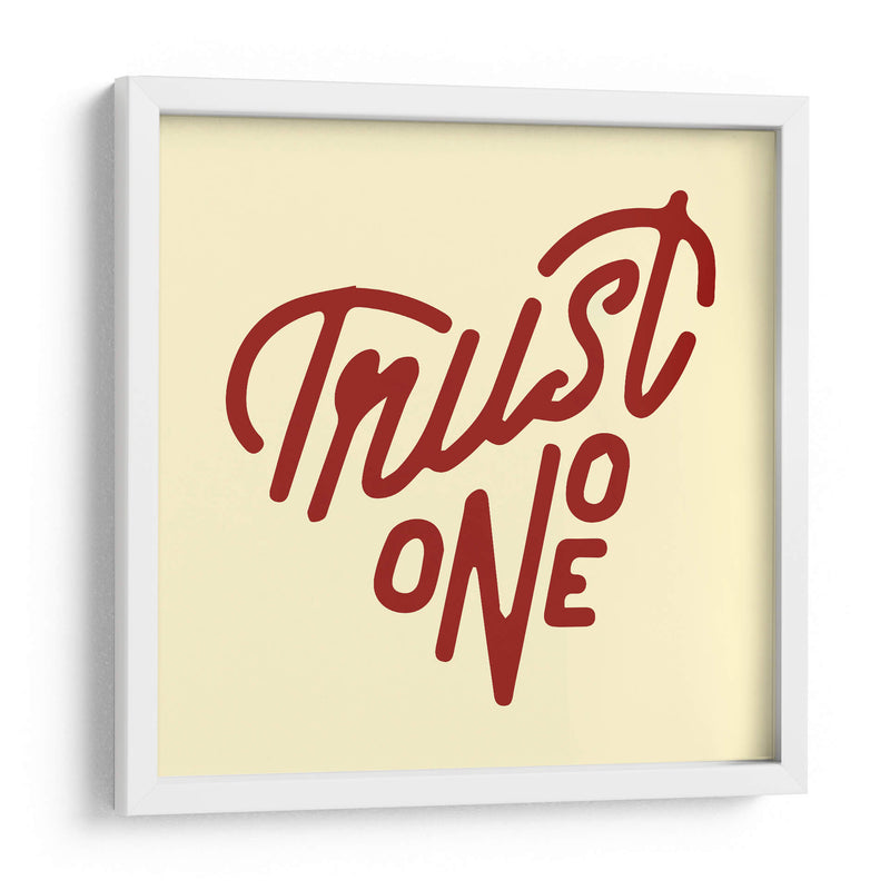 Trust no one | Cuadro decorativo de Canvas Lab