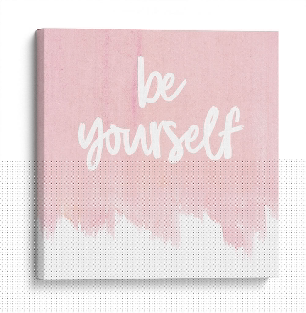 Yourself always | Cuadro decorativo de Canvas Lab