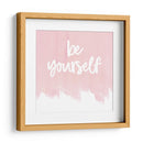 Yourself always | Cuadro decorativo de Canvas Lab