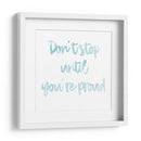 Don't stop until you're proud | Cuadro decorativo de Canvas Lab