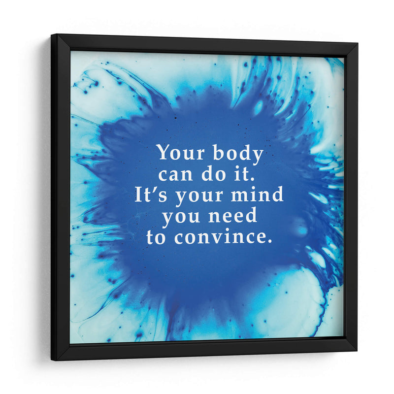 Convince your mind | Cuadro decorativo de Canvas Lab