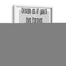 Sueña Como Si Vivas Para Siempre - Fab Funky | Cuadro decorativo de Canvas Lab