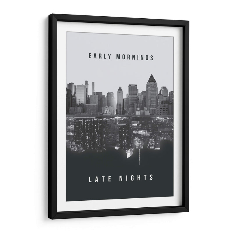 Early mornings, Late nights | Cuadro decorativo de Canvas Lab