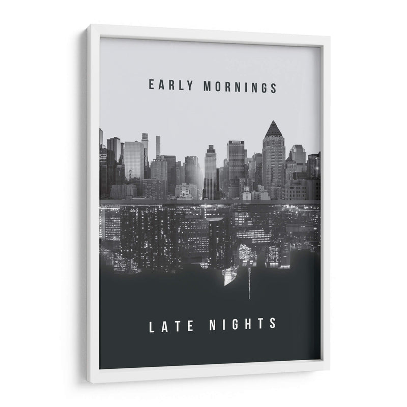 Early mornings, Late nights | Cuadro decorativo de Canvas Lab