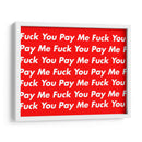 FY pay me | Cuadro decorativo de Canvas Lab
