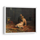 Iván el Terrible y su hijo - Ilía Repin | Cuadro decorativo de Canvas Lab