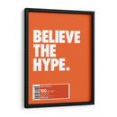 Believe the hype | Cuadro decorativo de Canvas Lab