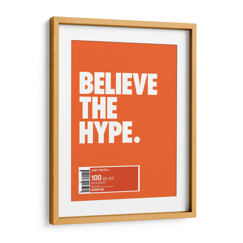Believe the hype | Cuadro decorativo de Canvas Lab