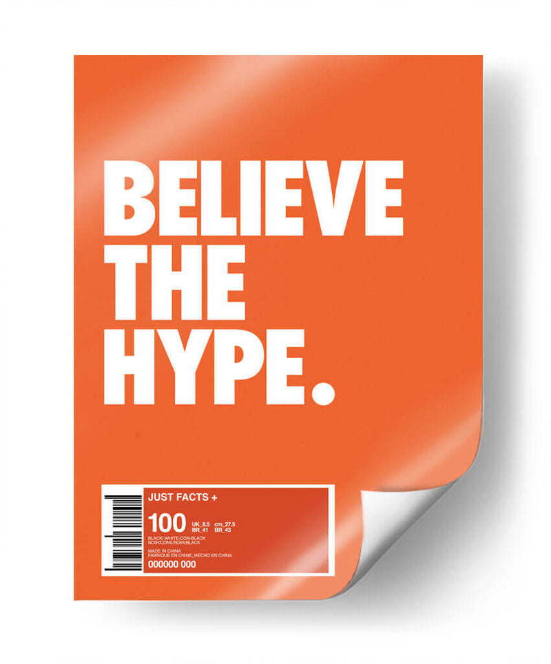 Believe the hype | Cuadro decorativo de Canvas Lab