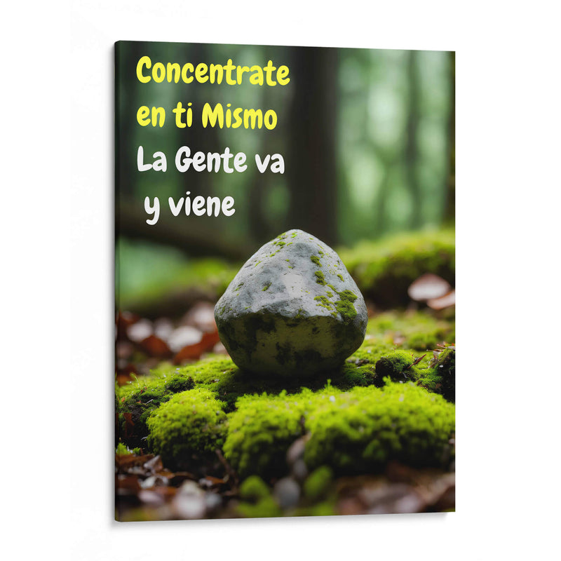 Concentrate en ti Mismo, la Gente va y viene - DEA Digital Esoteric Art | Cuadro decorativo de Canvas Lab