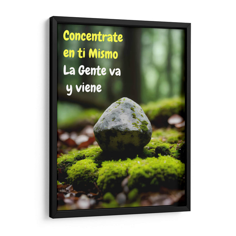 Concentrate en ti Mismo, la Gente va y viene - DEA Digital Esoteric Art | Cuadro decorativo de Canvas Lab