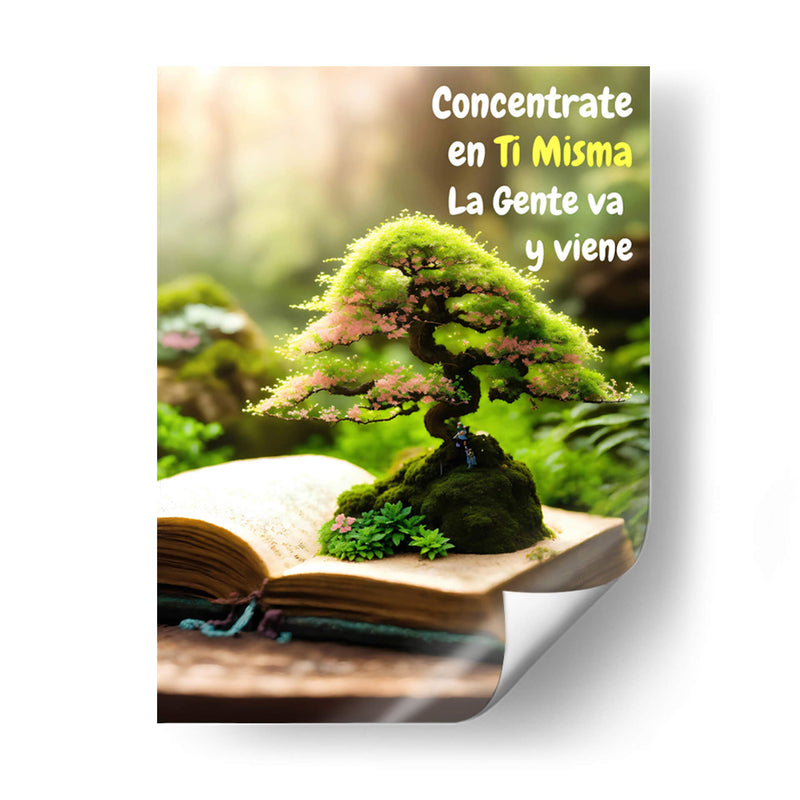 Concentrate en Ti Misma, la Gente va y viene - DEA Digital Esoteric Art | Cuadro decorativo de Canvas Lab