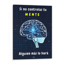 Si no Controlas tu Mente, Alguien más lo Hara - DEA Digital Esoteric Art | Cuadro decorativo de Canvas Lab