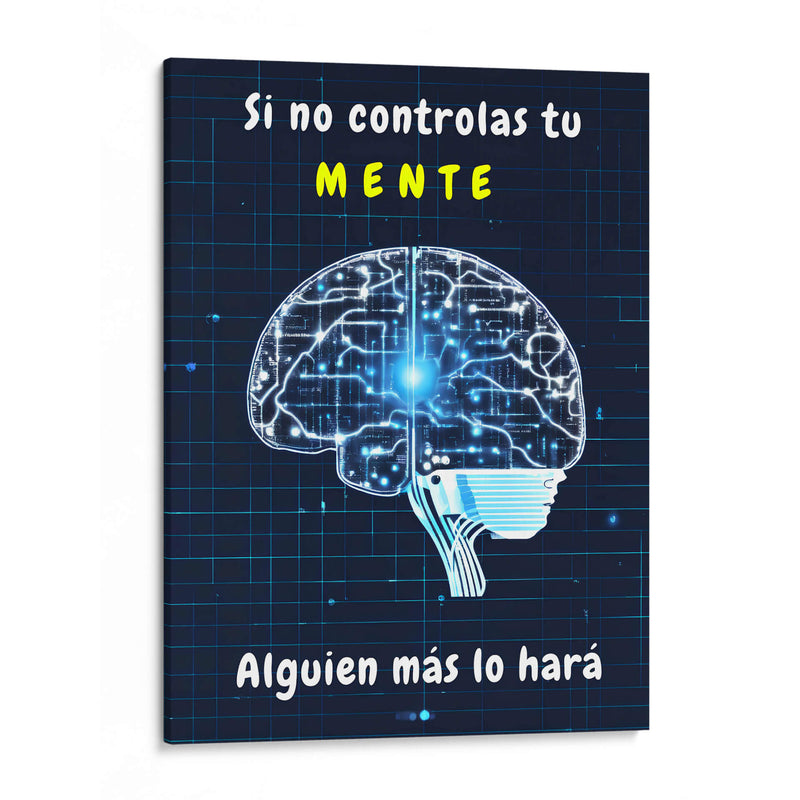 Si no Controlas tu Mente, Alguien más lo Hara - DEA Digital Esoteric Art | Cuadro decorativo de Canvas Lab