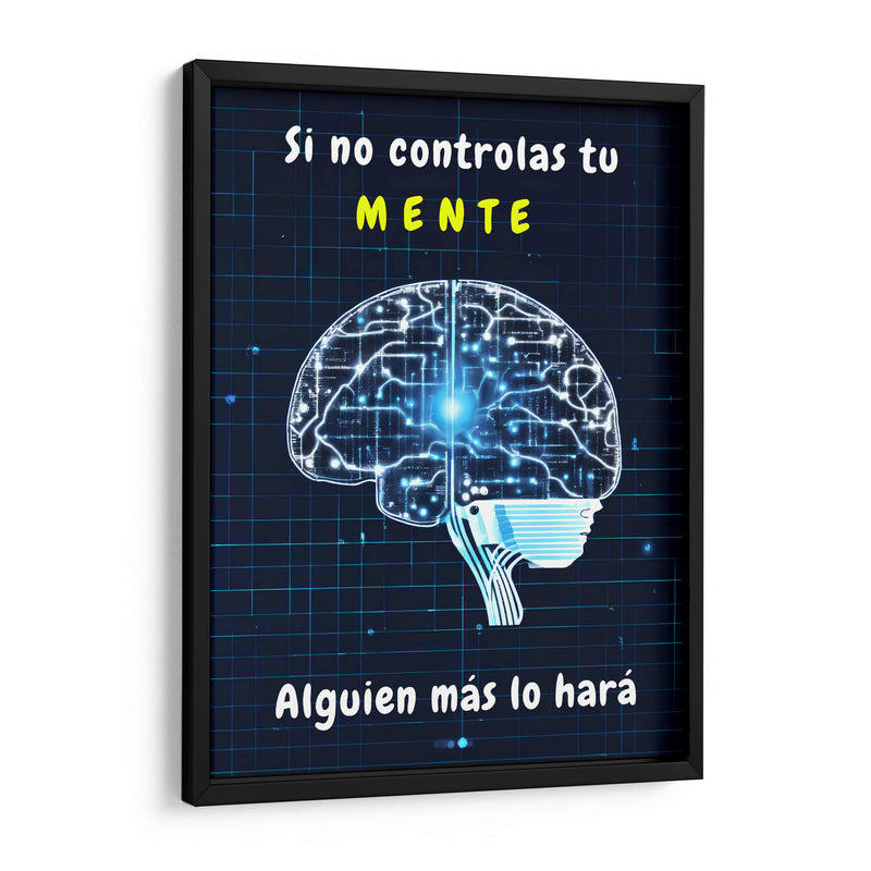 Si no Controlas tu Mente, Alguien más lo Hara - DEA Digital Esoteric Art | Cuadro decorativo de Canvas Lab