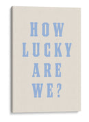 How Lucky Are We? Blue - Tara Royle | Cuadro decorativo de Canvas Lab