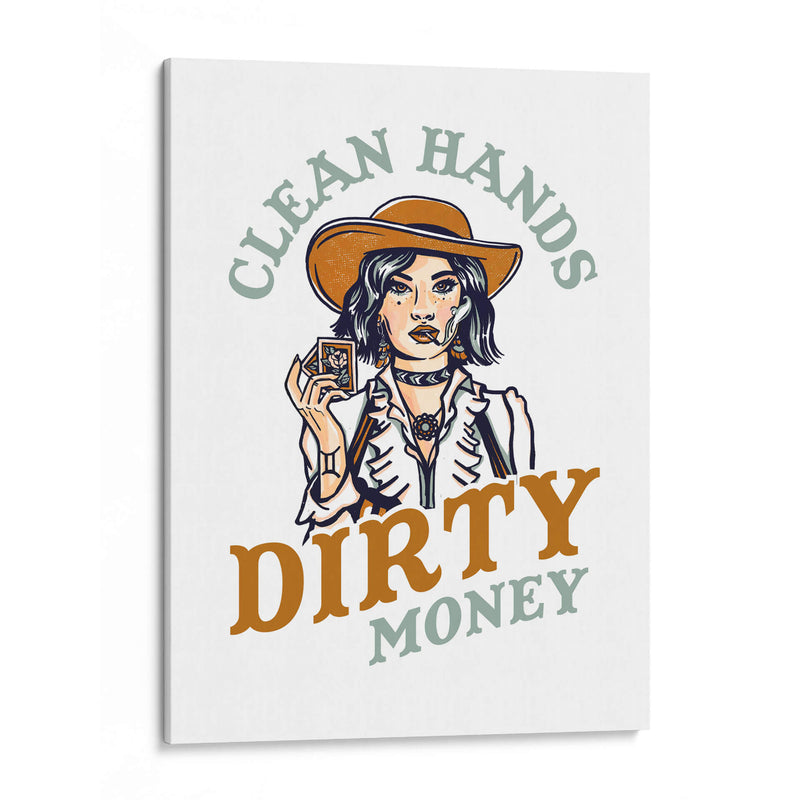 Clean Hands Dirty Money Póker Cowgirl - The Whiskey Ginger | Cuadro decorativo de Canvas Lab
