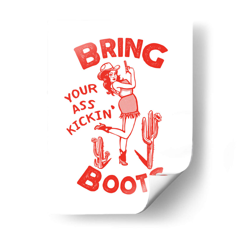 Bring Your Ass Kickin' Boots, divertida vaquera del oeste. - The Whiskey Ginger | Cuadro decorativo de Canvas Lab