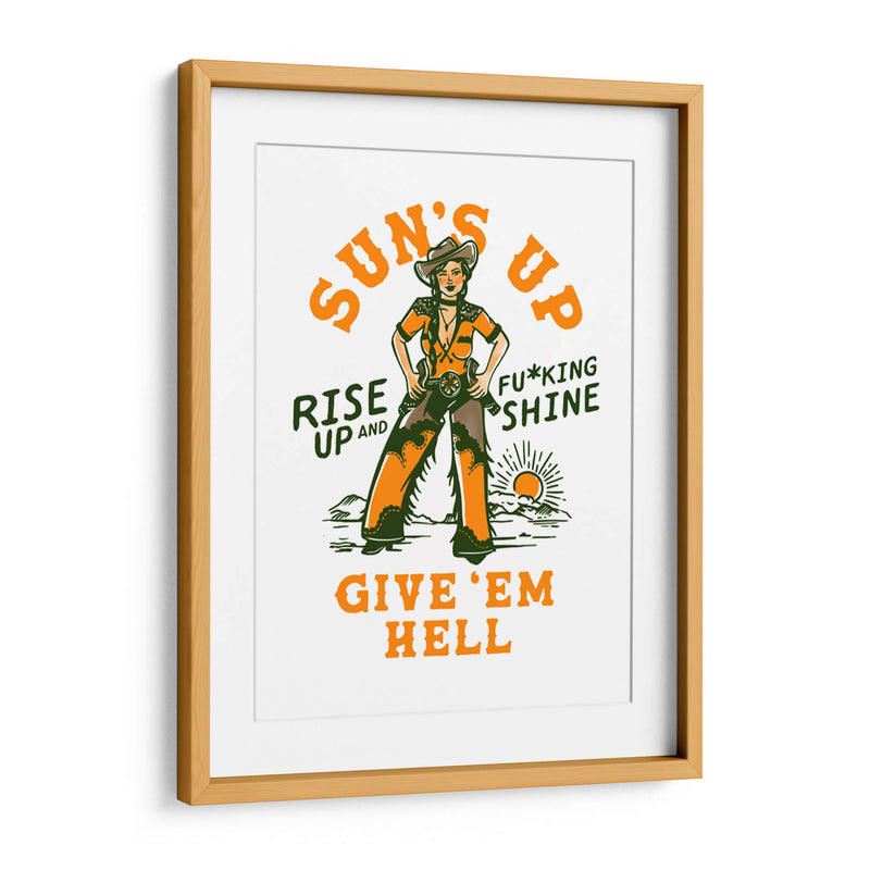 Sun's Up Rise Up and Fucking Shine, vaquera del Salvaje Oeste - The Whiskey Ginger | Cuadro decorativo de Canvas Lab