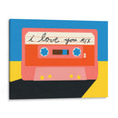 I Love You Mix Tape - Rosi Feist | Cuadro decorativo de Canvas Lab