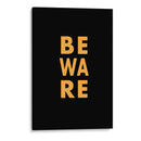 Tener cuidado - Rosana Laiz Blursbyai | Cuadro decorativo de Canvas Lab