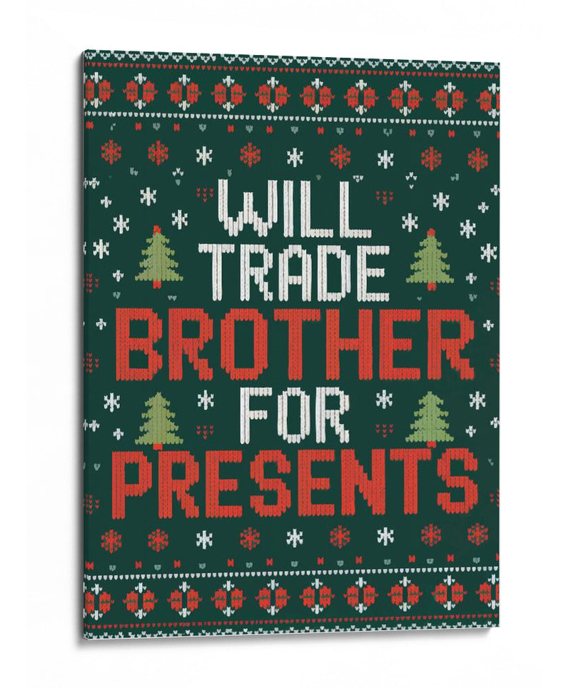 Cambiaría Hermano por Regalos - Andreas Magnusson | Cuadro decorativo de Canvas Lab